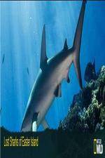 Watch National Geographic Wild - Lost Sharks of Easter Island Myflixer