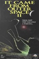 Watch It Came from Outer Space II Myflixer