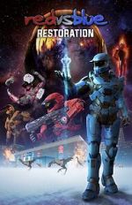 Watch Red vs. Blue: Restoration Myflixer
