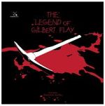 Watch The Legend of Gilbert Flay Myflixer