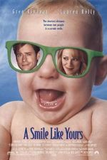 Watch A Smile Like Yours Myflixer