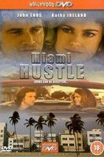 Watch Miami Hustle Myflixer