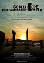 Watch Gobeklitepe: The World\'s First Temple Myflixer