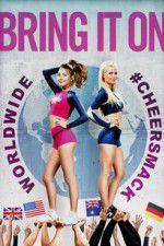 Watch Bring It On: Worldwide #Cheersmack Myflixer