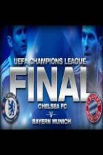 Watch UEFA Champions Final Bayern Munich Vs Chelsea Myflixer
