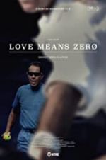 Watch Love Means Zero Myflixer