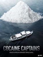 Watch Cocaine Captains Myflixer