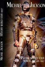 Watch Michael Jackson: Live In Munich, Germany - History World Tour Myflixer