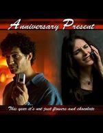 Watch Anniversary Present (TV Short 2005) Myflixer