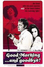 Watch Good Morning... and Goodbye! Myflixer