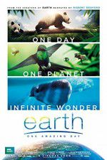Watch Earth One Amazing Day Myflixer