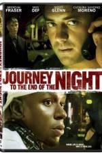 Watch Journey to the End of the Night Myflixer