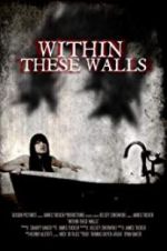 Watch Within These Walls Myflixer