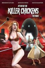 Watch Attack of the Killer Chickens: The Movie Myflixer