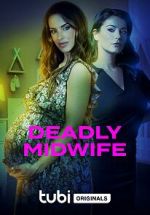 Watch Deadly Midwife Myflixer
