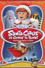 Watch Santa Claus Is Coming to Town! Myflixer