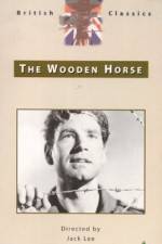 Watch The Wooden Horse Myflixer