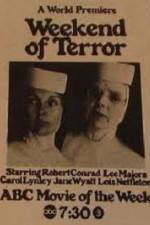 Watch Weekend of Terror Myflixer