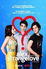 Watch Alex Strangelove Myflixer