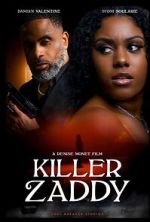 Watch Killer Zaddy Myflixer