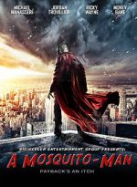 Watch Mosquito-Man Myflixer