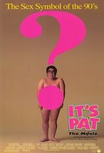 Watch It\'s Pat: The Movie Myflixer
