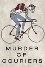 Watch Murder of Couriers Myflixer