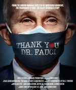 Watch Thank You, Dr. Fauci Myflixer