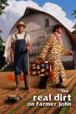 Watch The Real Dirt on Farmer John Myflixer