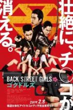 Watch Back Street Girls: Gokudols Myflixer