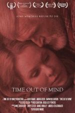 Watch Time Out of Mind (Short 2013) Myflixer