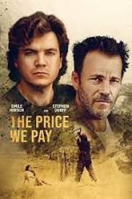 Watch The Price We Pay Myflixer