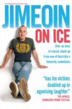 Watch Jimeoin - On Ice Myflixer