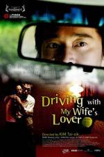 Watch Driving with My Wife's Lover Myflixer