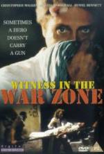 Watch Witness in the War Zone Myflixer