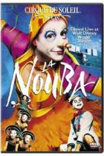 Watch Cirque du Soleil La Nouba Myflixer