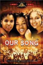 Watch Our Song Myflixer