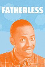 Watch Fatherless Myflixer