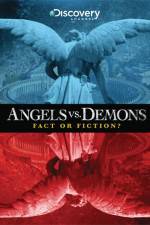 Watch Angels vs Demons Fact or Fiction Myflixer