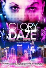 Watch Glory Daze: The Life and Times of Michael Alig Myflixer