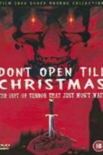 Watch Don't Open 'Til Christmas Myflixer