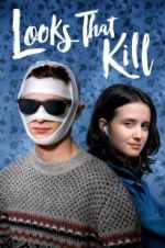 Watch Looks That Kill Myflixer