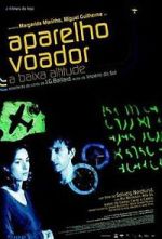 Watch Aparelho Voador a Baixa Altitude Myflixer