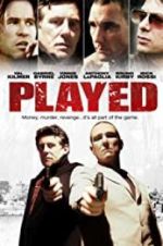 Watch Played Myflixer