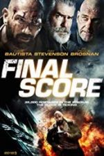 Watch Final Score Myflixer