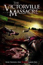 Watch The Victorville Massacre Myflixer
