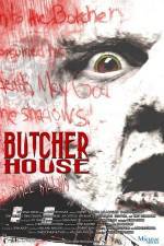 Watch Butcher House Myflixer