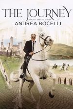 Watch The Journey: A Music Special from Andrea Bocelli Myflixer