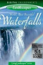 Watch Living Landscapes: Earthscapes - Worlds Most Beautiful Waterfalls Myflixer