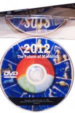 Watch 2012 - The Future of Mankind Myflixer